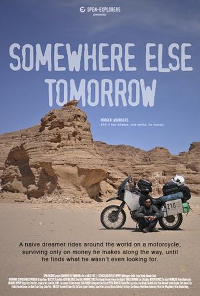 Somewhere Else Tomorrow - Ταξίδι στον κόσμο, χωρίς λεφτά