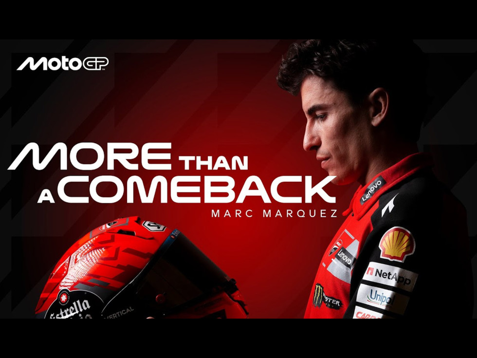 More Than A Comeback - Η ιστορία της επιστροφής του Marc Marquez στην κορυφή