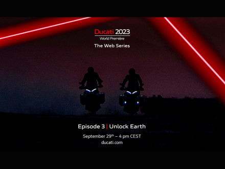 Ducati World Première 2023, Επεισόδιο 3ο – Unlock Earth