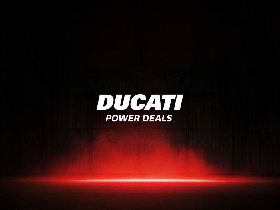 Ducati Power Deals - Κόκκινες προσφορές μέχρι το τέλος του έτους