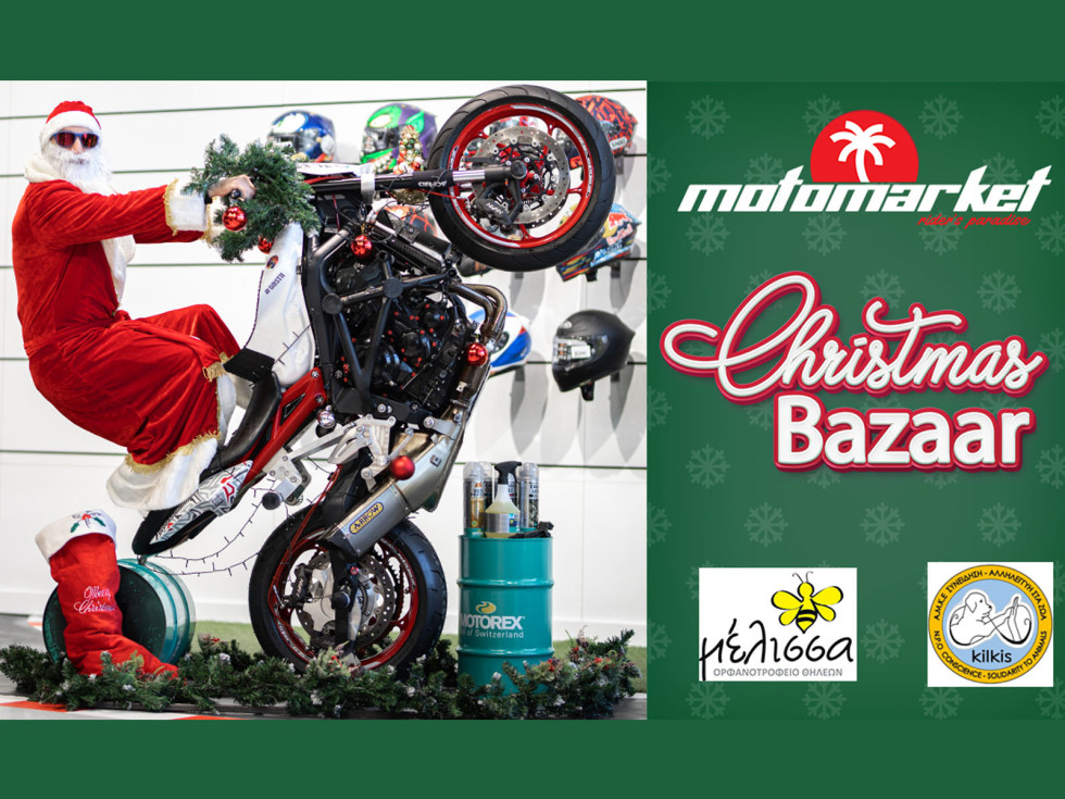 Moto Market - Xmas Bazaar για καλό σκοπό!
